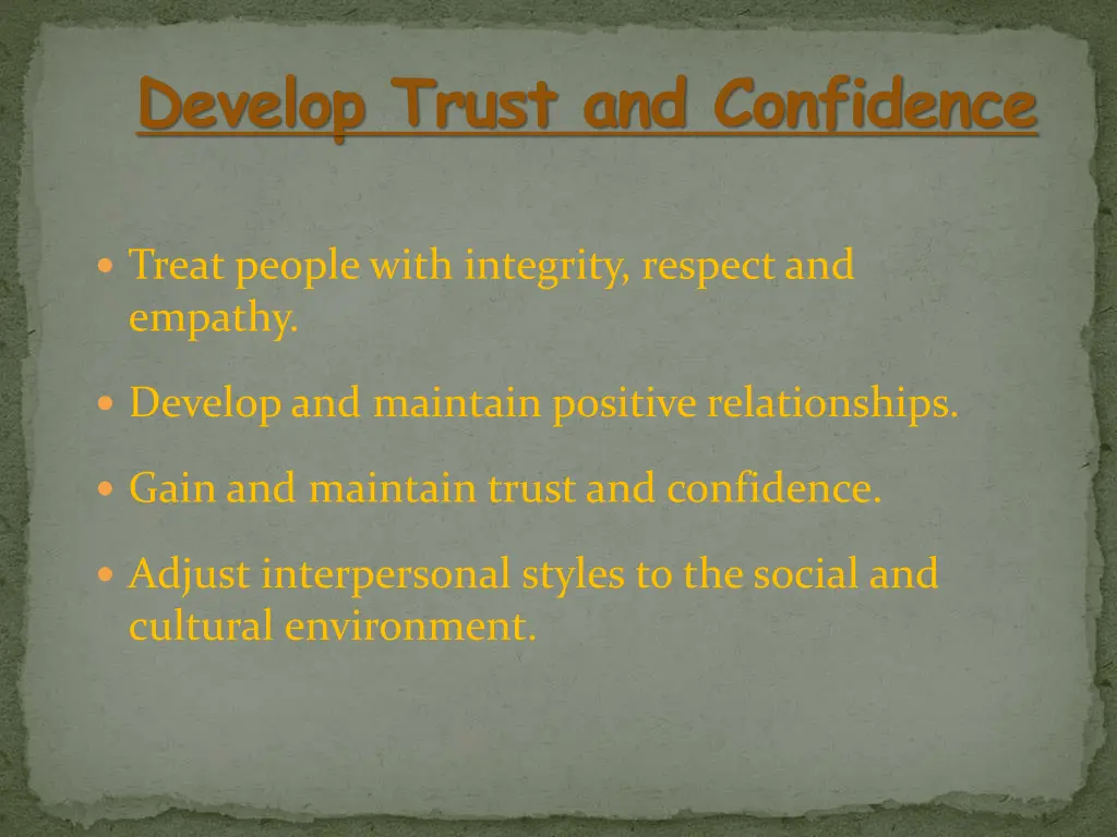 develop trust and confidence 1