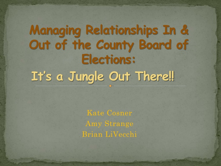 managing relationships in out of the county board