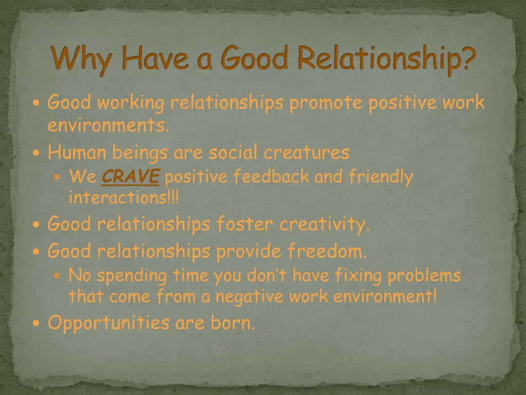 why have a good relationship
