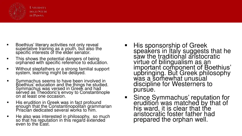 his sponsorship of greek speakers in italy