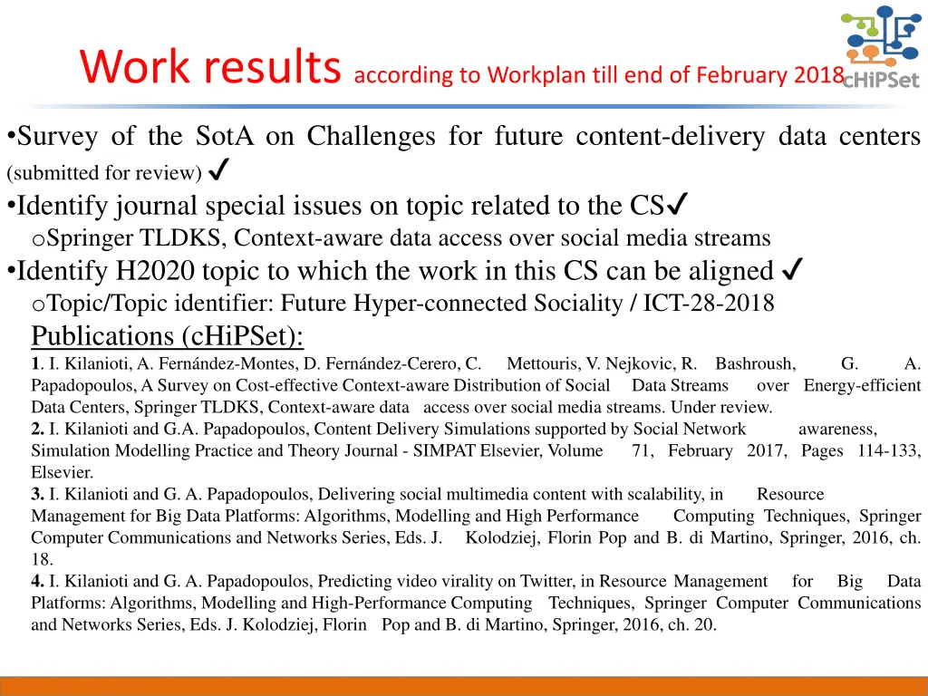 work results according to workplan till