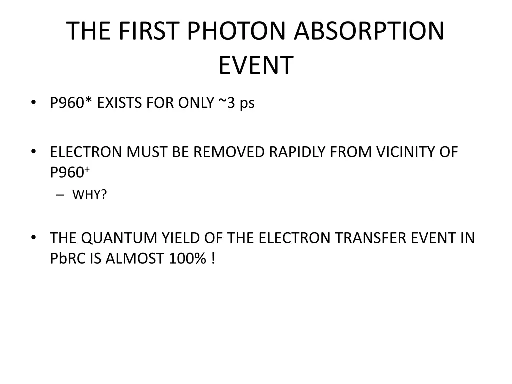 the first photon absorption event