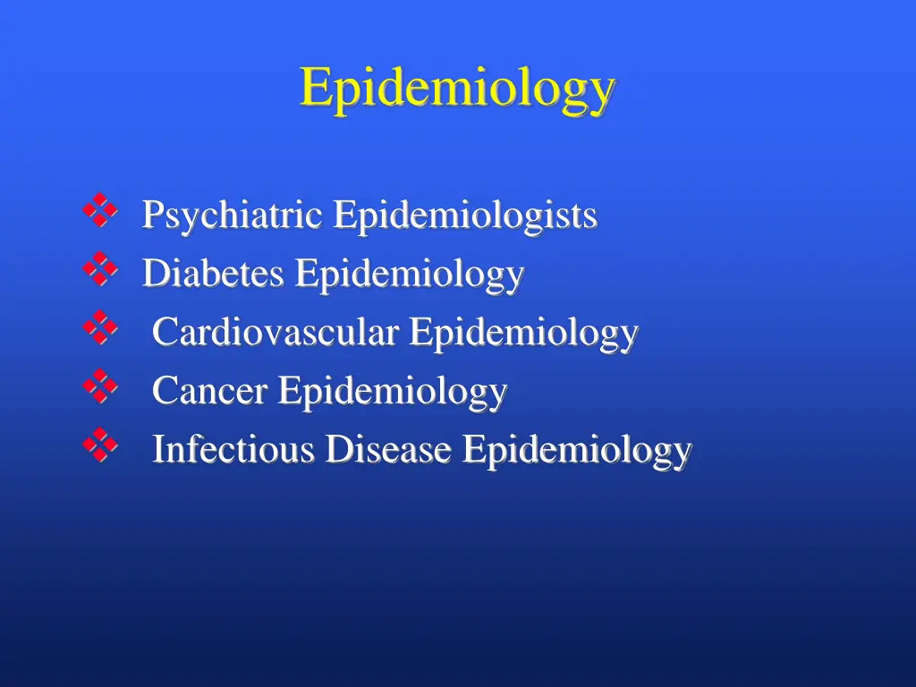 epidemiology