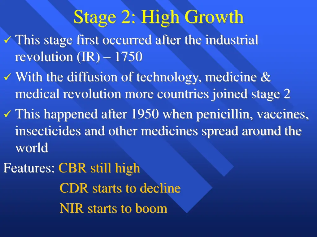 stage 2 high growth this stage first occurred