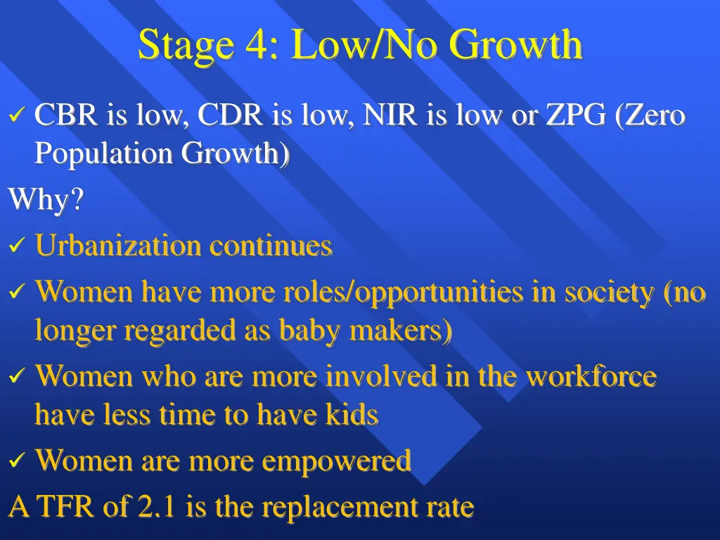 stage 4 low no growth