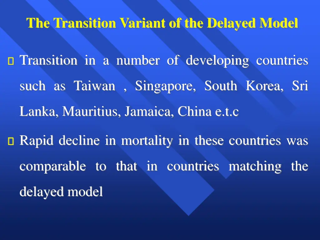 the transition variant of the delayed model