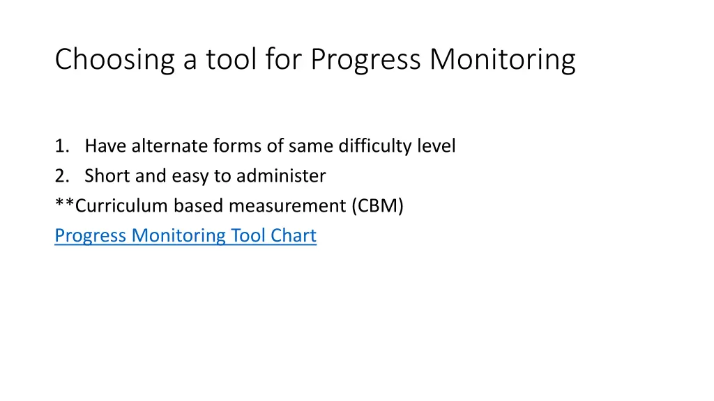choosing a tool for progress monitoring