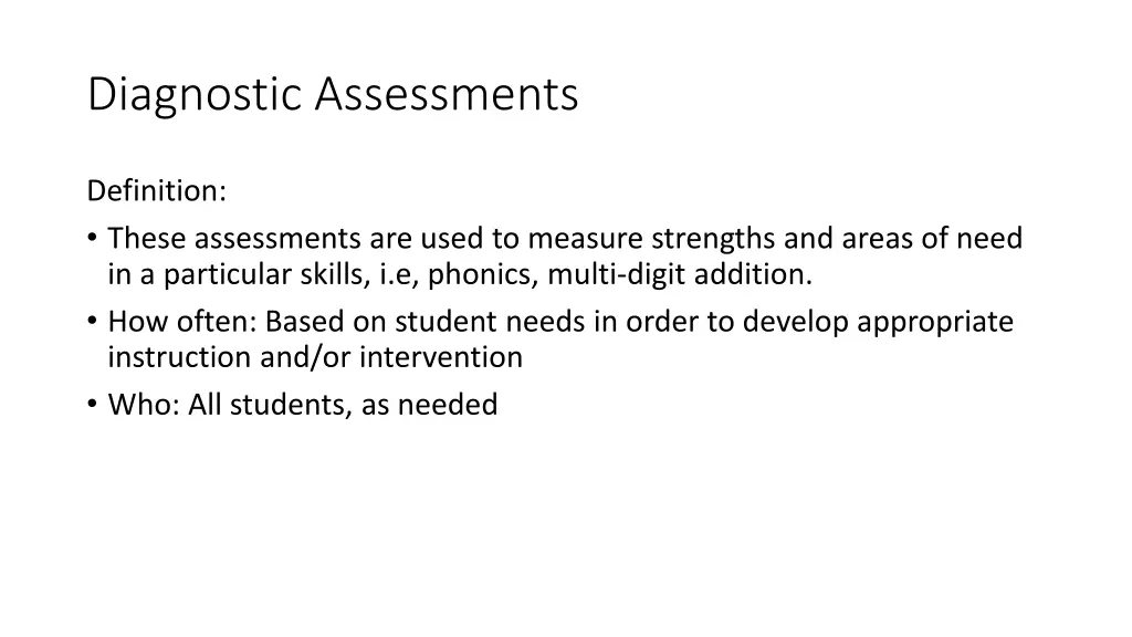 diagnostic assessments