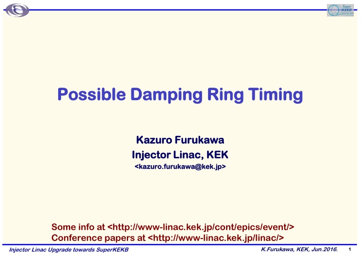 possible damping ring timing possible damping