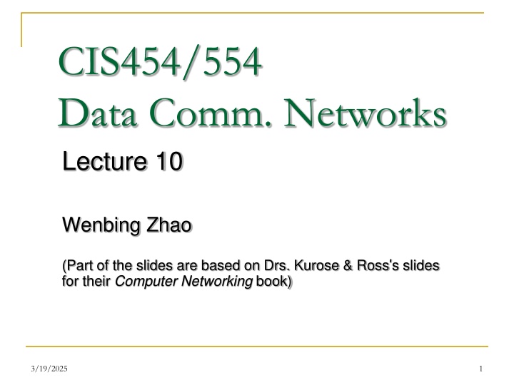 cis454 554 data comm networks lecture 10