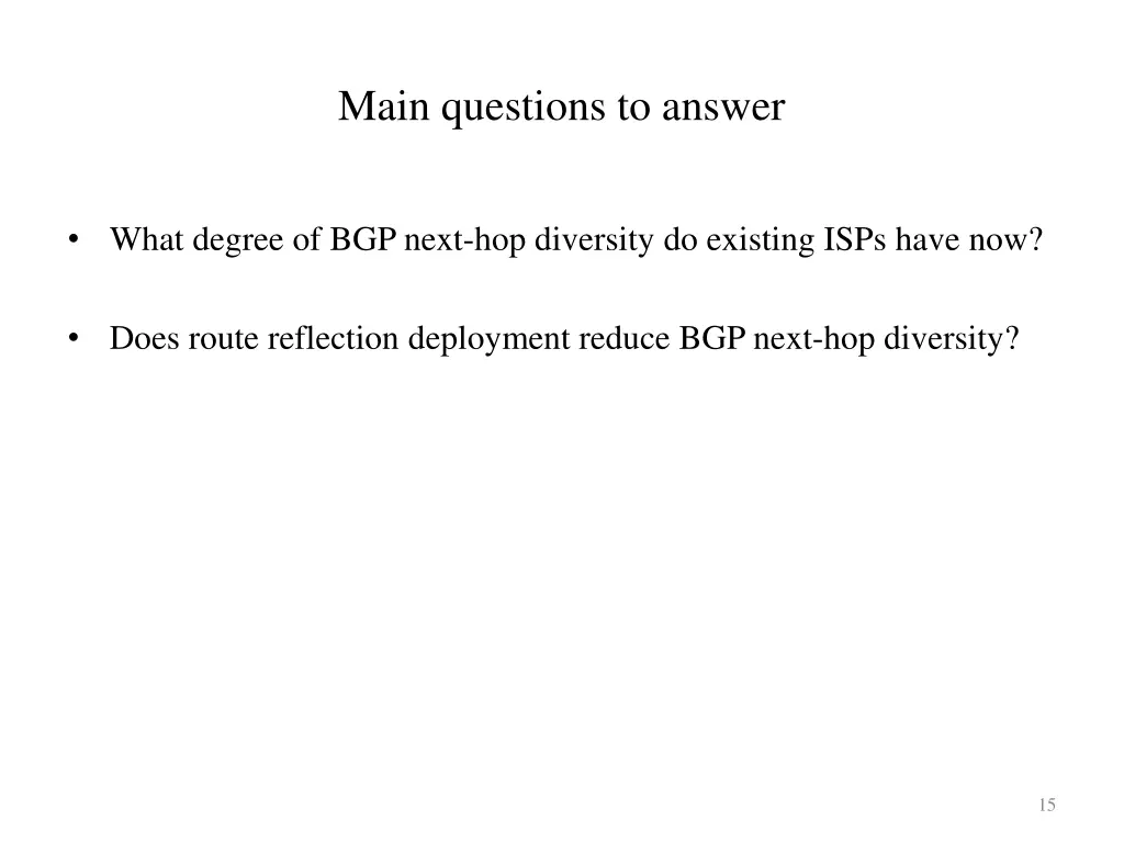 main questions to answer