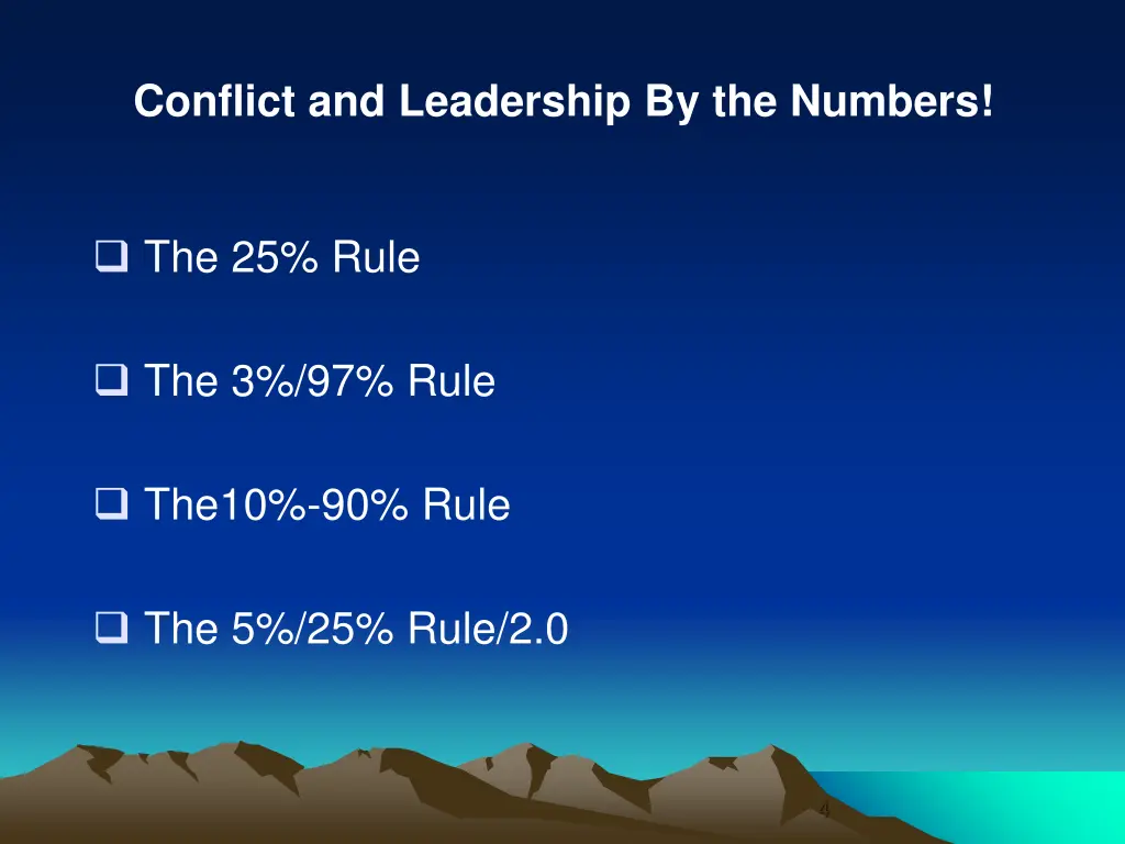 conflict and leadership by the numbers