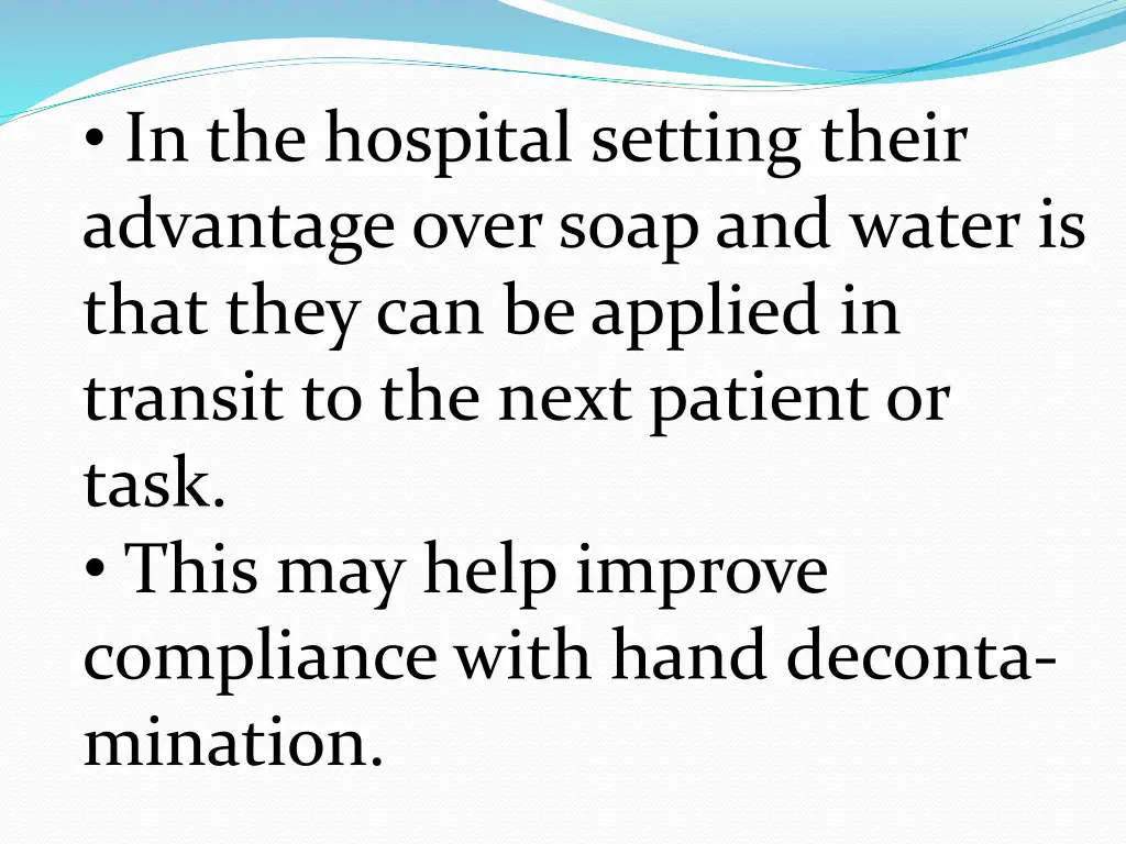 in the hospital setting their advantage over soap