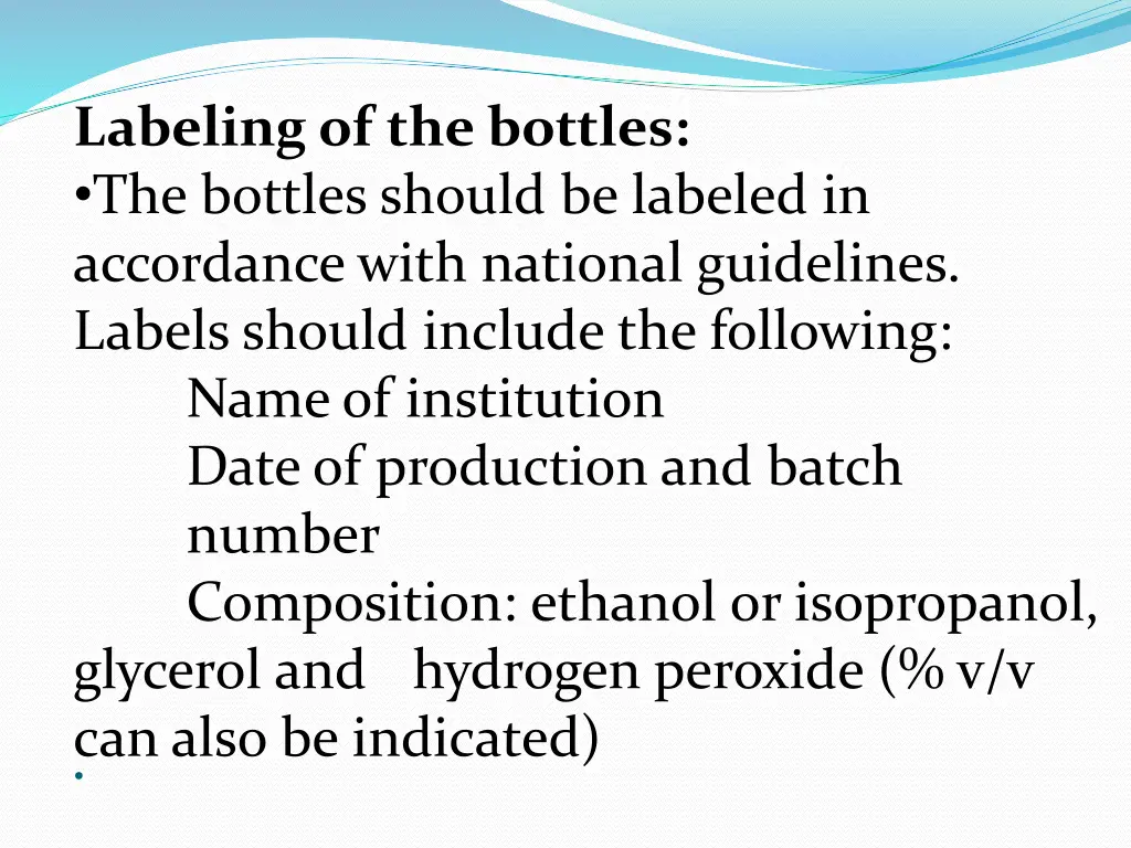 labeling of the bottles the bottles should