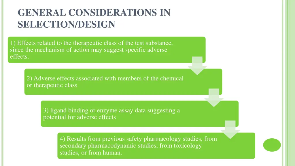 general considerations in selection design