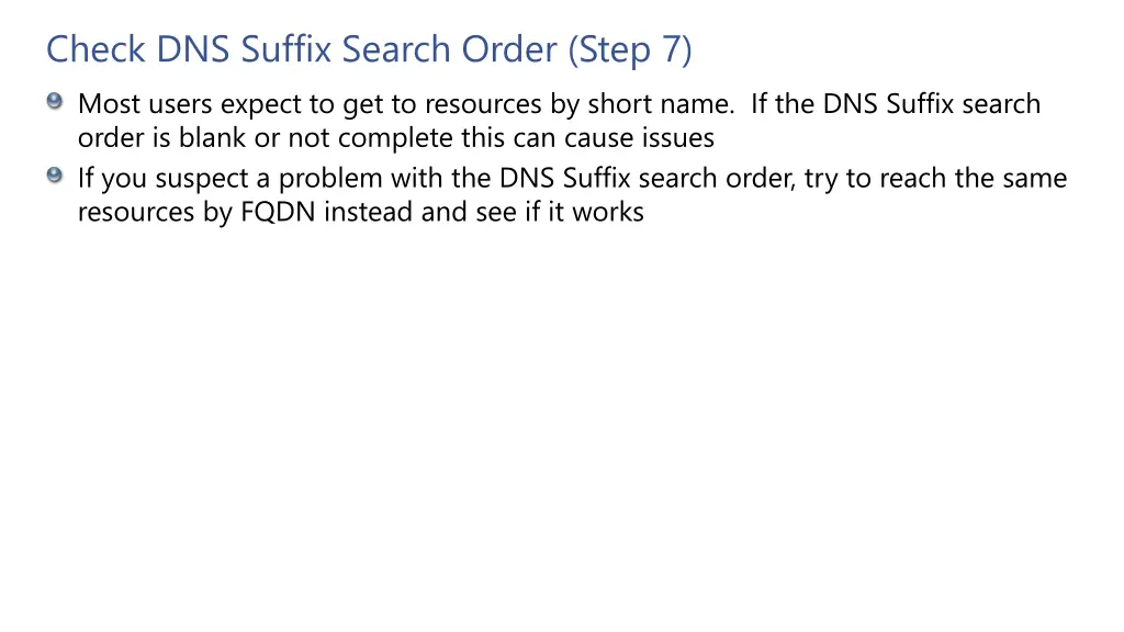 check dns suffix search order step 7 most users