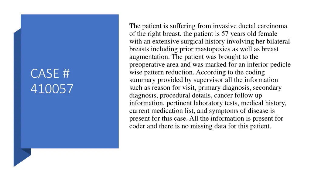 the patient is suffering from invasive ductal
