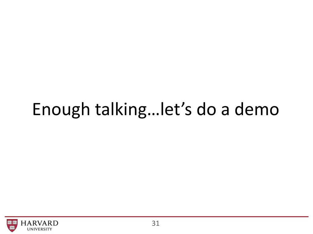 enough talking let s do a demo