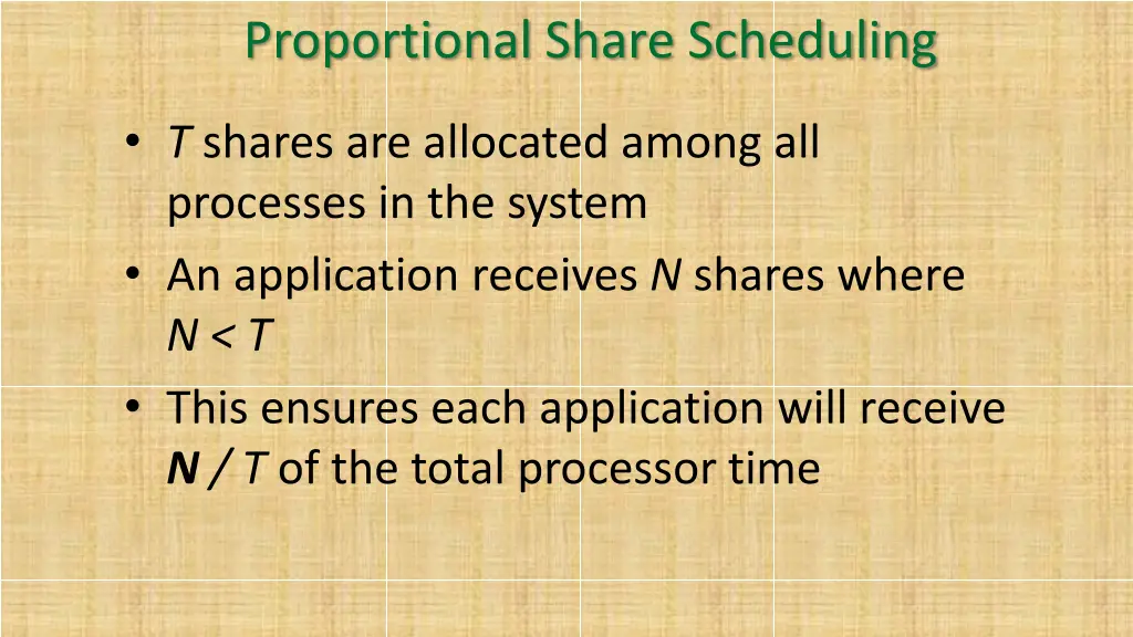 proportional share scheduling