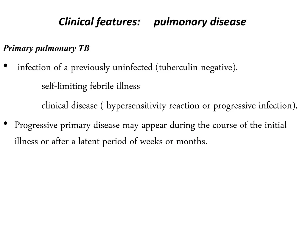 clinical features pulmonary disease