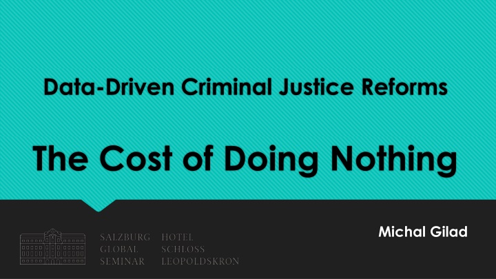 data driven criminal justice reforms