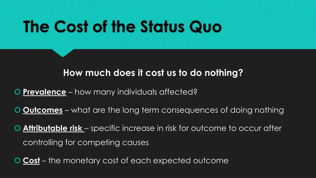 the cost of the status quo