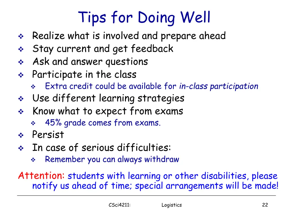 tips for doing well realize what is involved