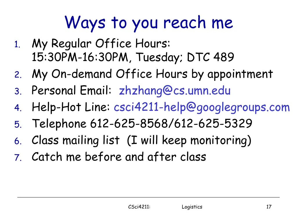 ways to you reach me my regular office hours