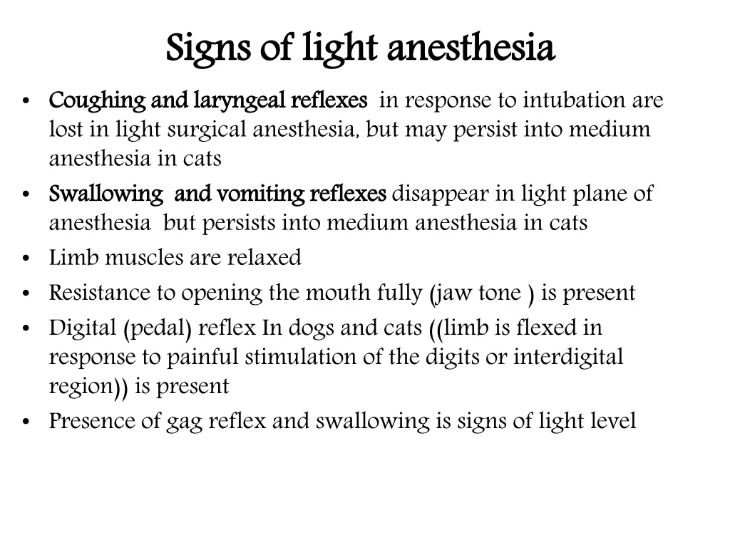 signs of light anesthesia coughing and laryngeal