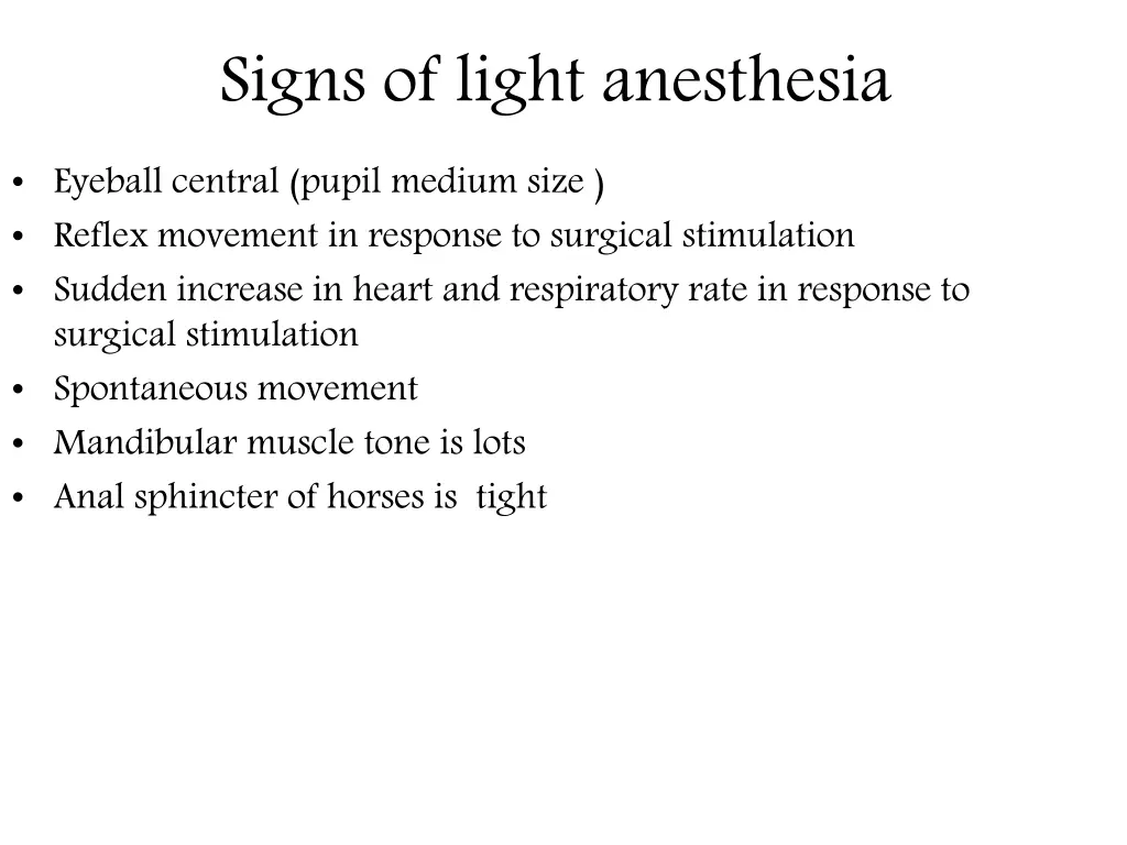 signs of light anesthesia