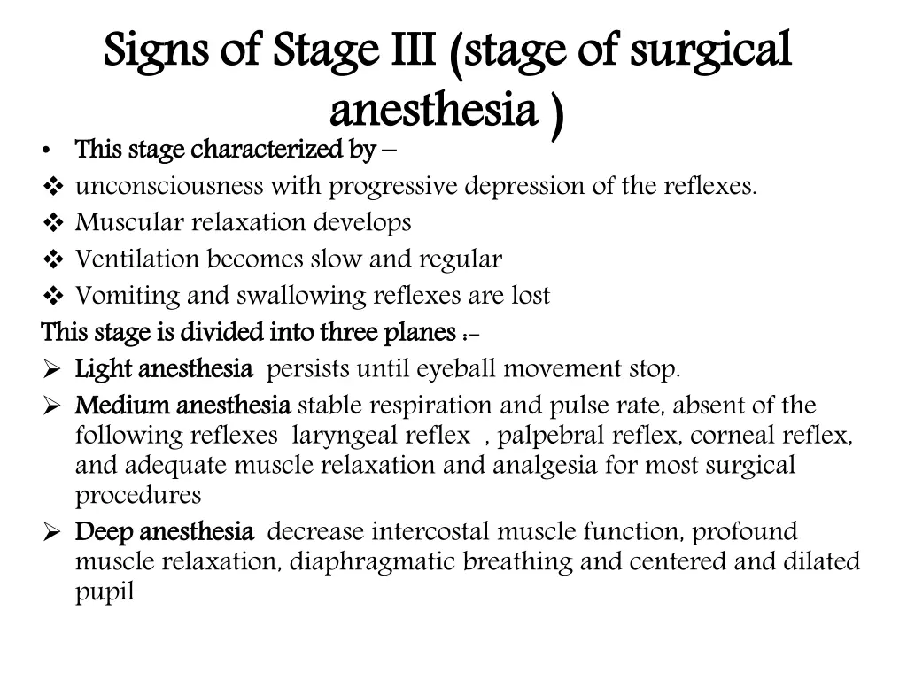 stage iii stage of surgical anesthesia this stage