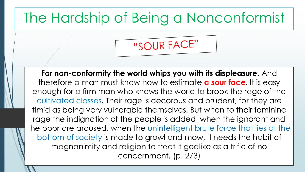 the hardship of being a nonconformist