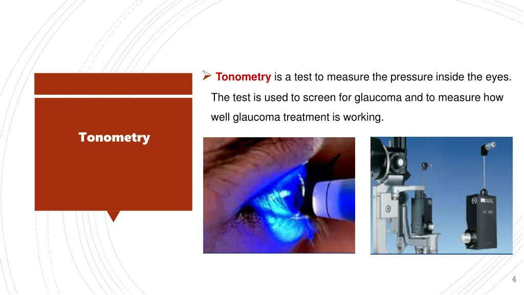 tonometry is a test to measure the pressure