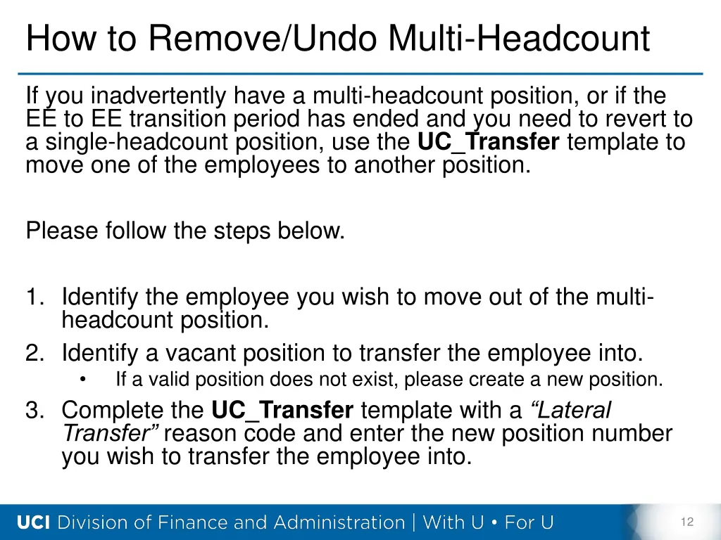 how to remove undo multi headcount