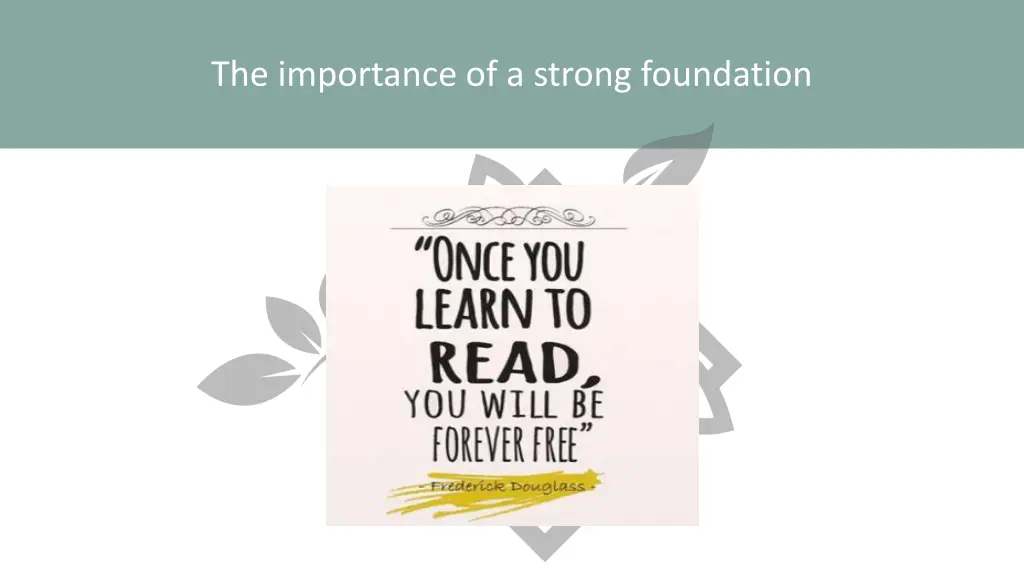 the importance of a strong foundation