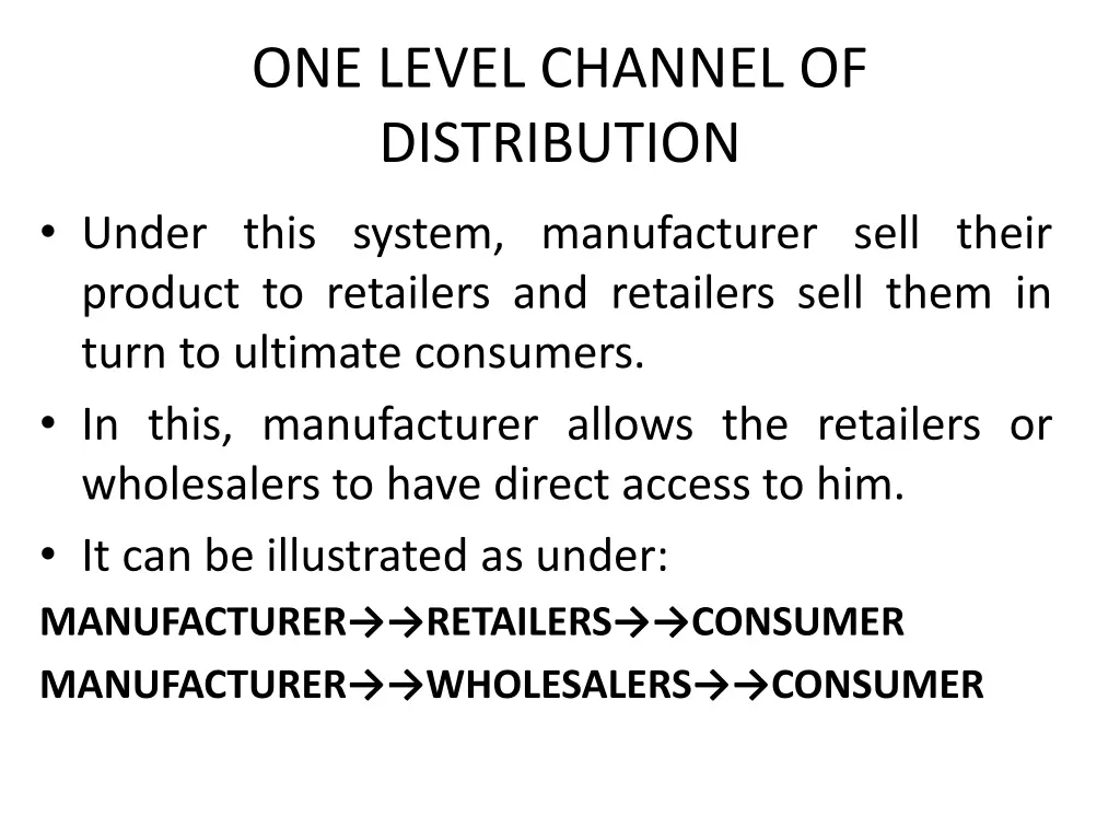 one level channel of distribution