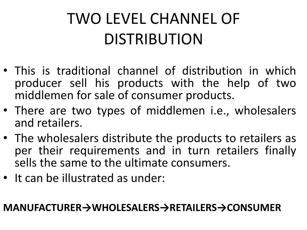 two level channel of distribution