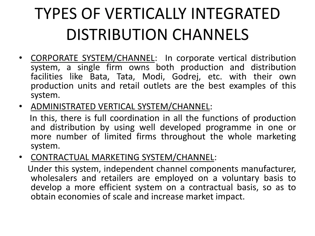 types of vertically integrated distribution