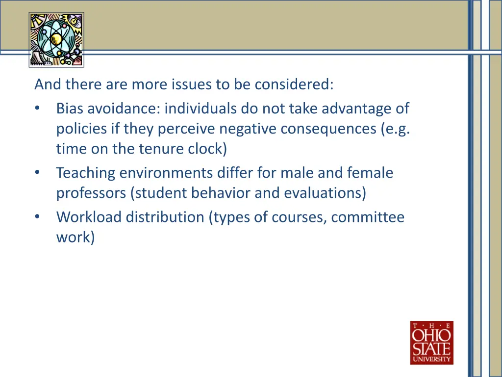 and there are more issues to be considered bias