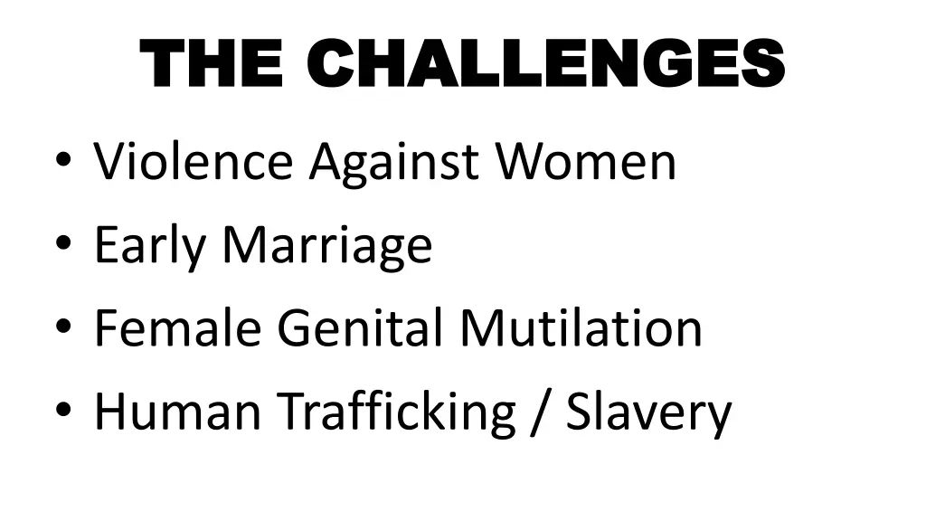 the challenges the challenges violence against