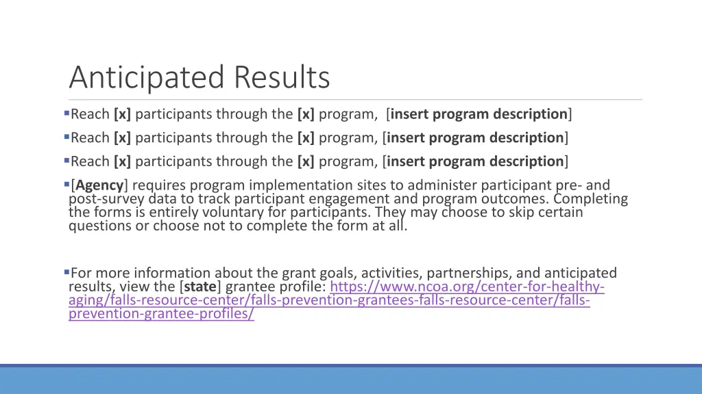 anticipated results reach x participants through