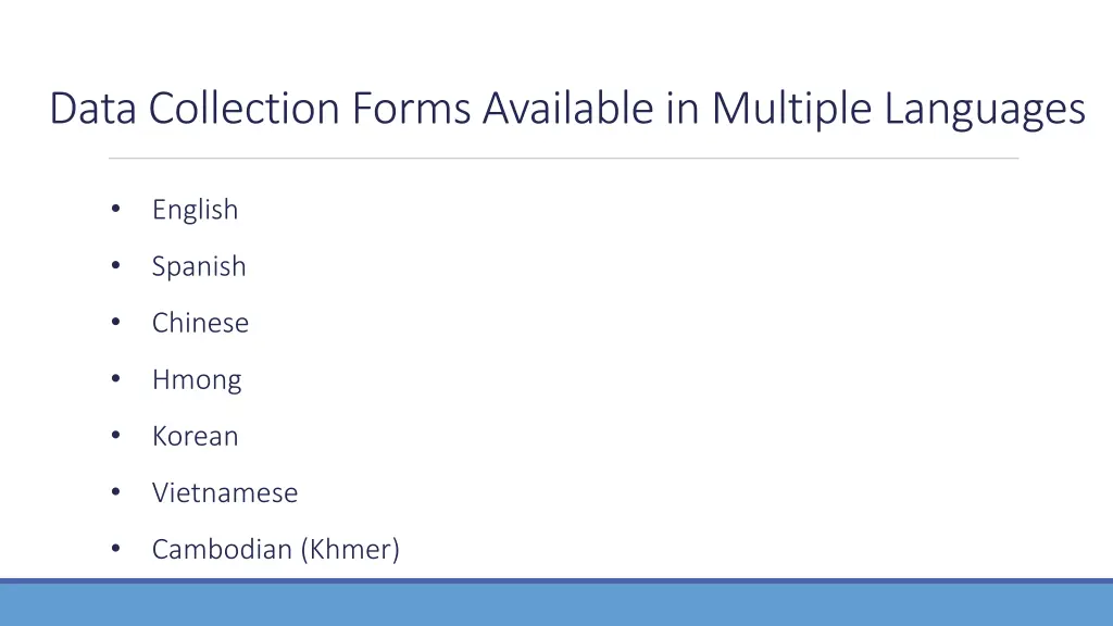 data collection forms available in multiple