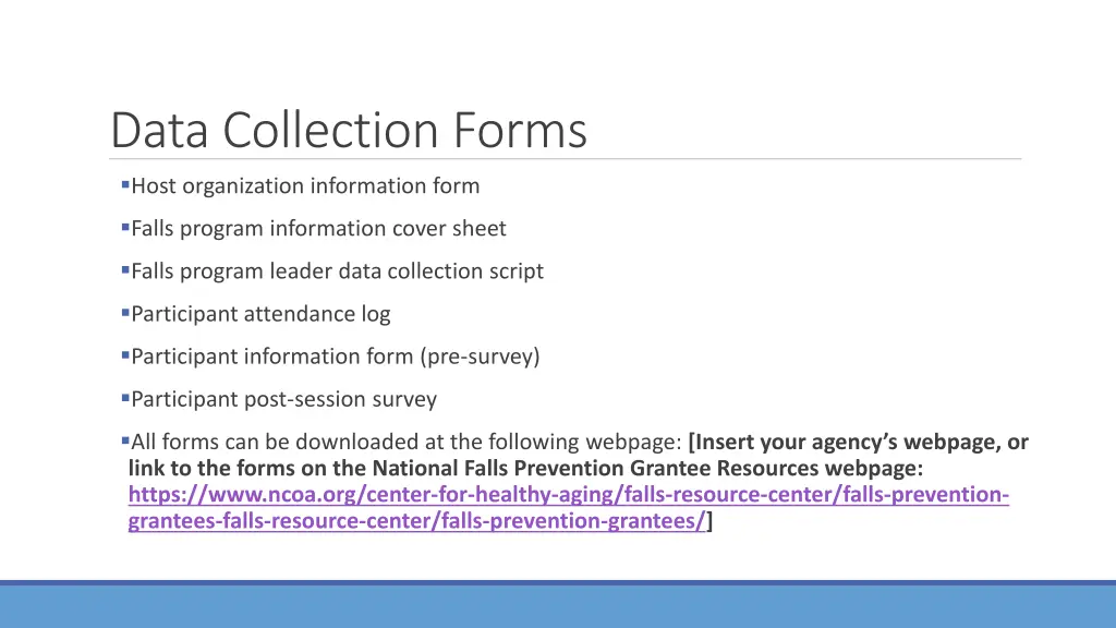data collection forms host organization
