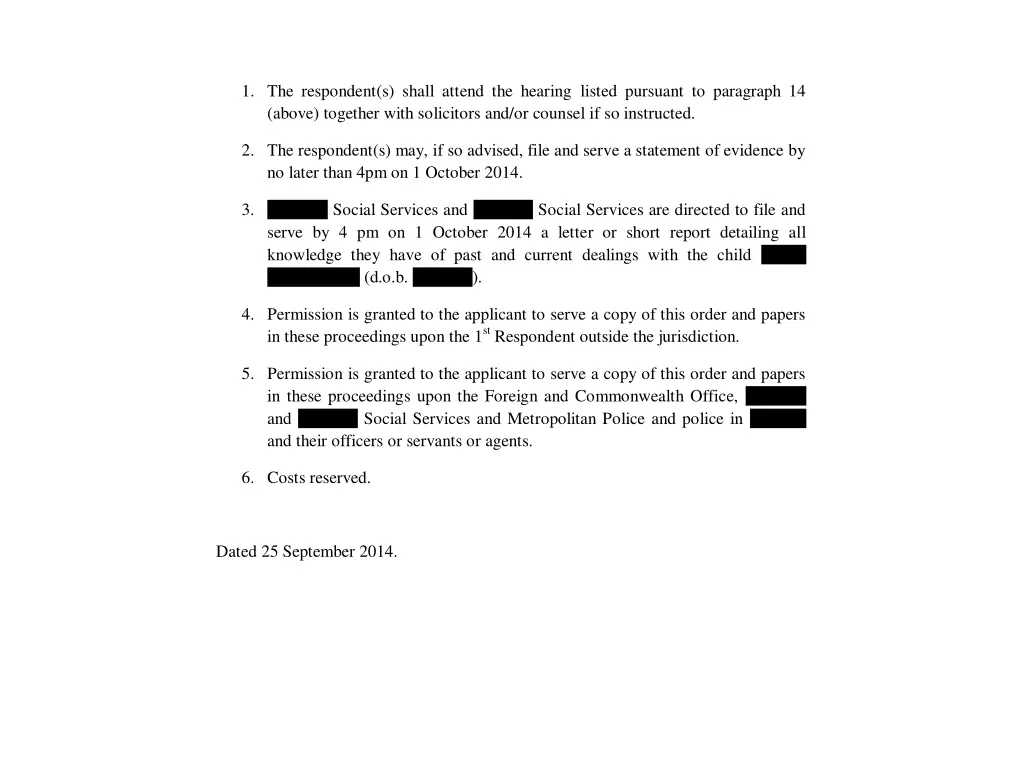1 the respondent s shall attend the hearing