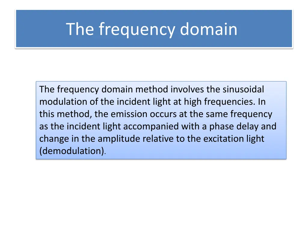 the frequency domain 1