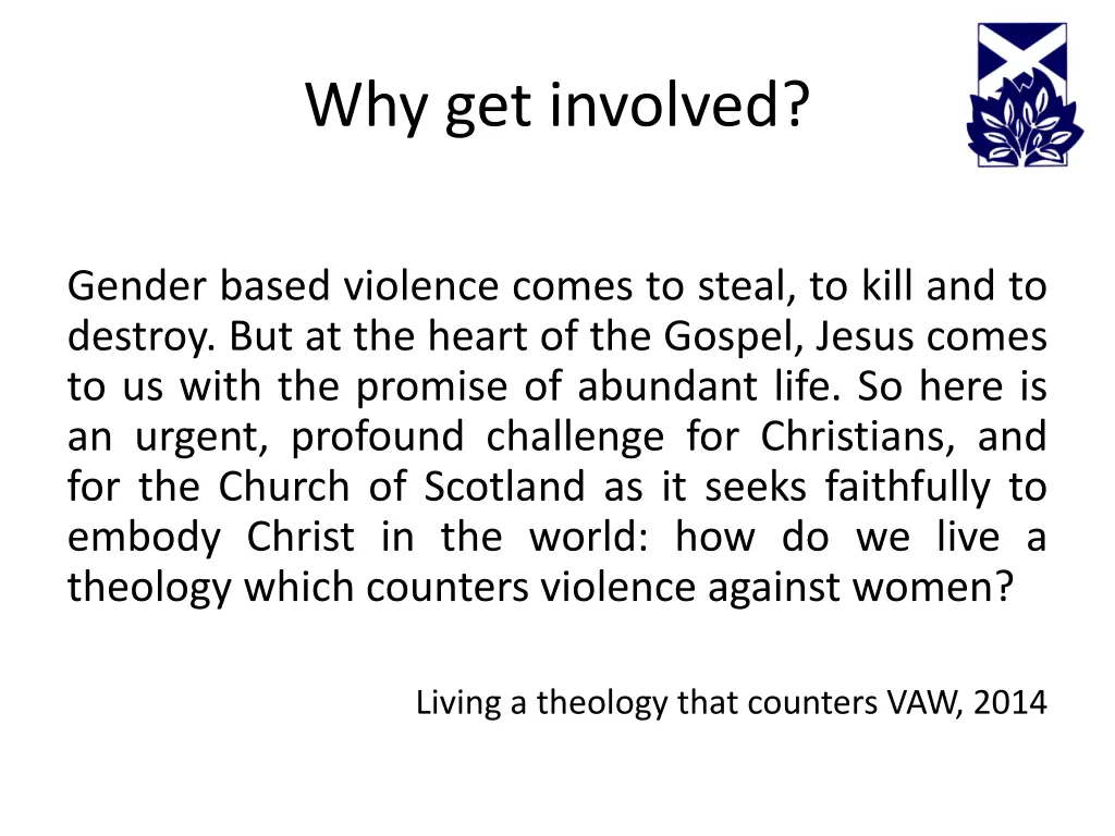 why get involved