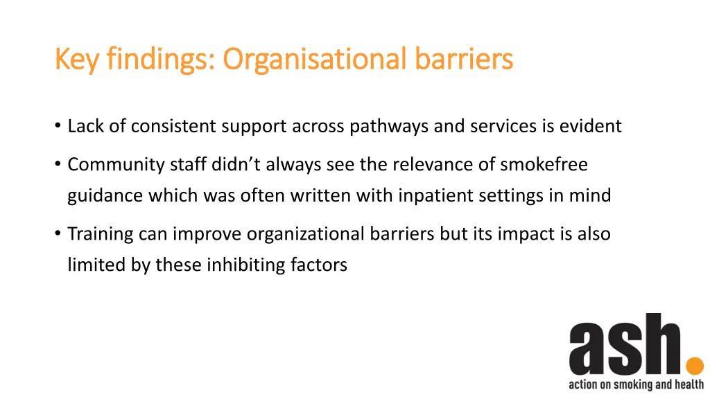 key findings organisational barriers key findings