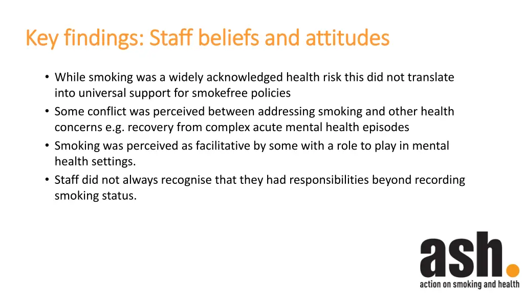 key findings staff beliefs and attitudes