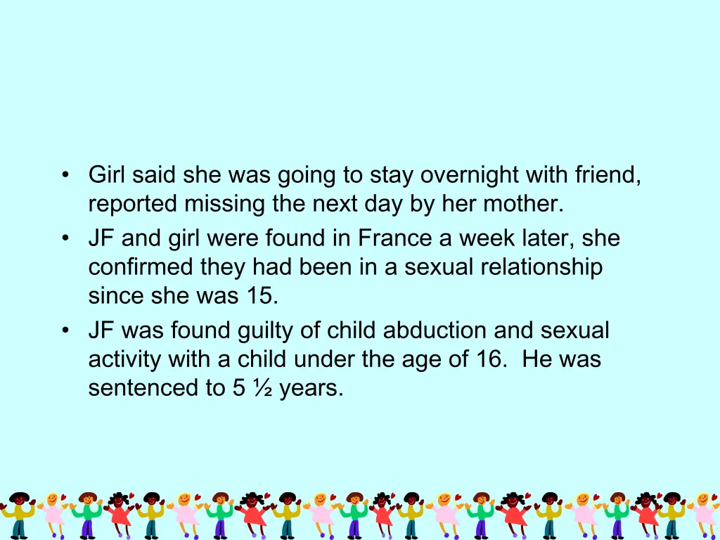 girl said she was going to stay overnight with