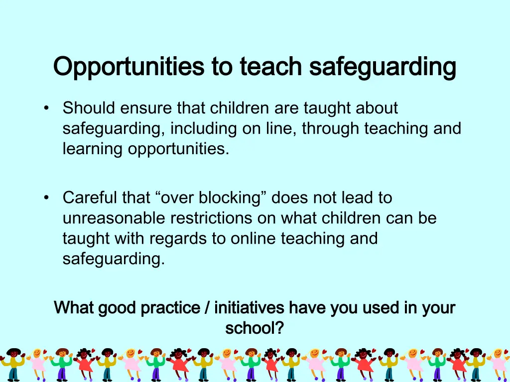opportunities to teach safeguarding opportunities